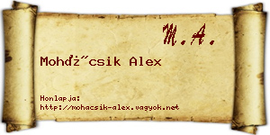 Mohácsik Alex névjegykártya